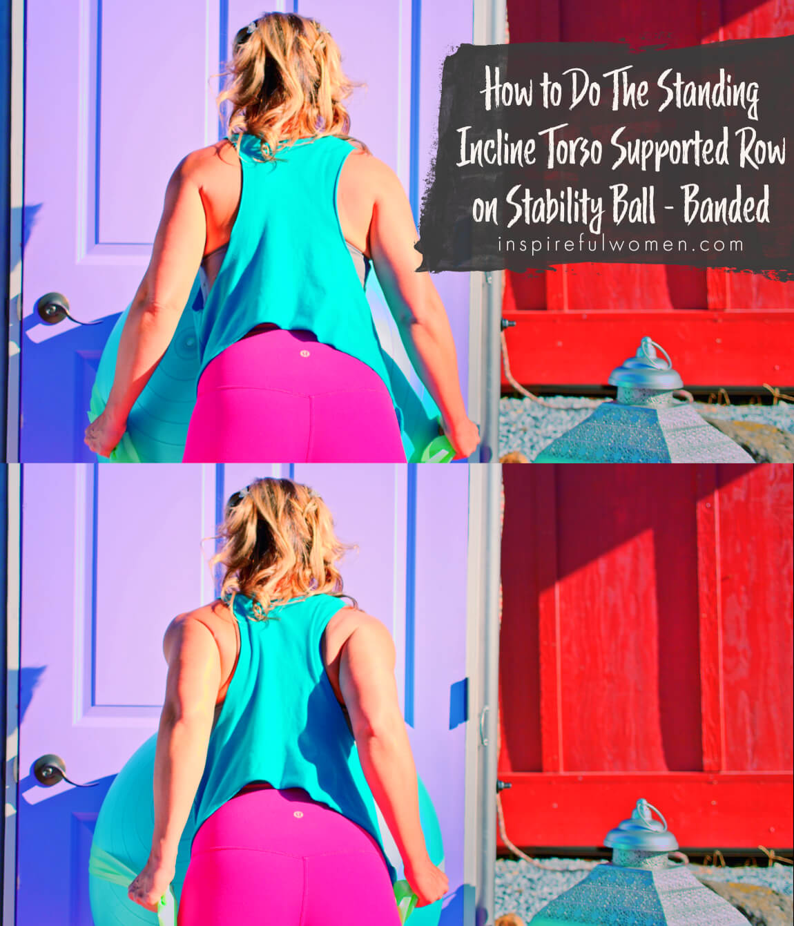 how-to-do-standing-incline-torso-supported-banded-row-stability-ball-exercise-at-home-women-40+-back-view