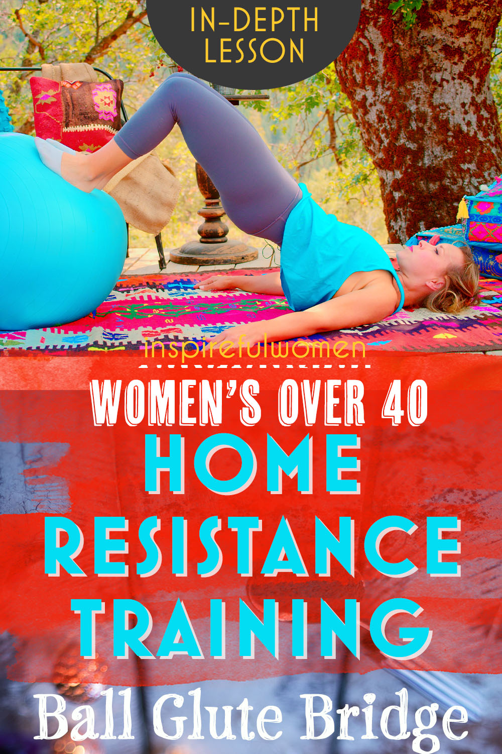 stability-ball-glute-bridge-hamstring-gluteus-maximus-home-resistance-exercise-women-40-plus