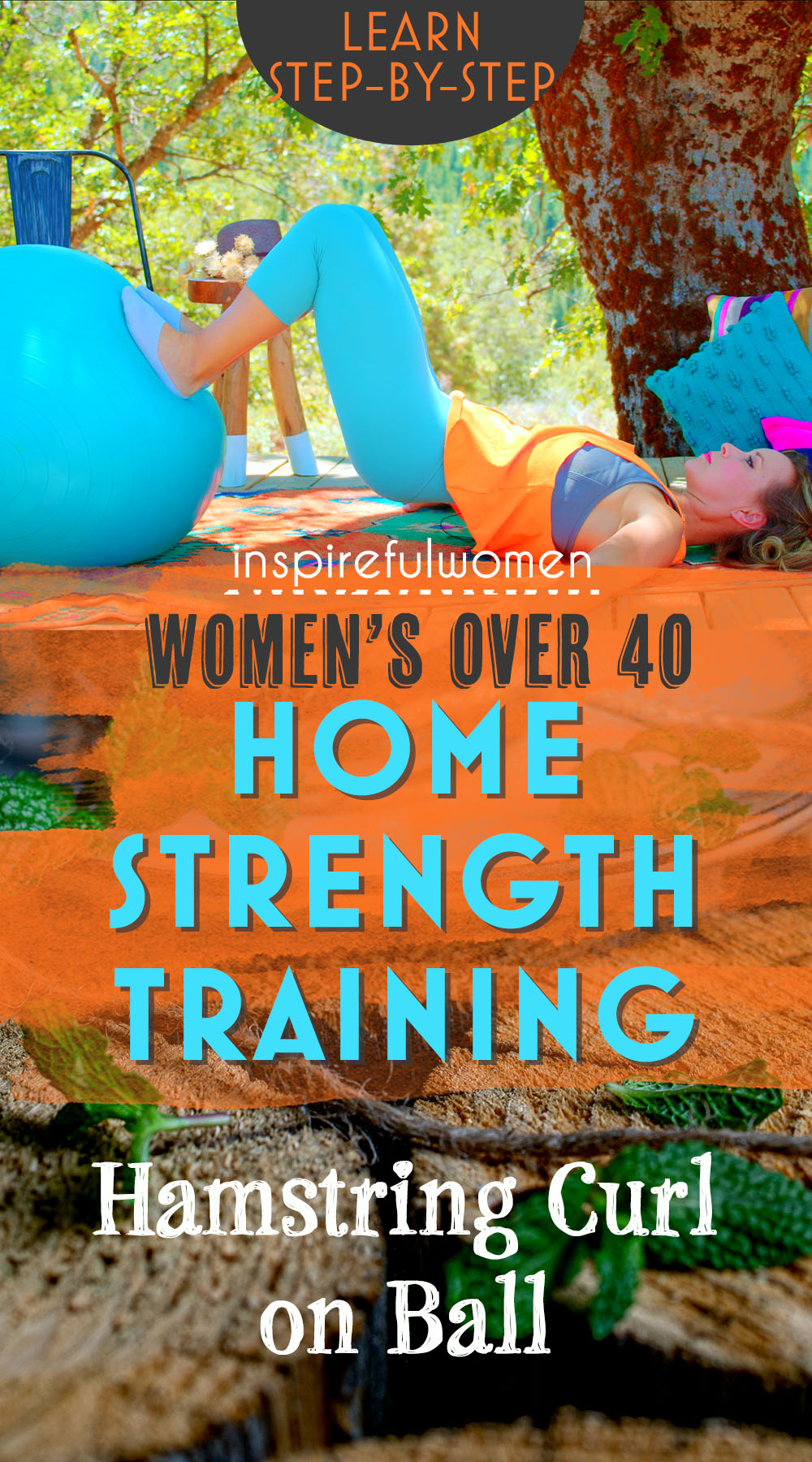 hamstring-leg-curl-stability-ball-home-bodyweight-strength-workout-women-40-plus