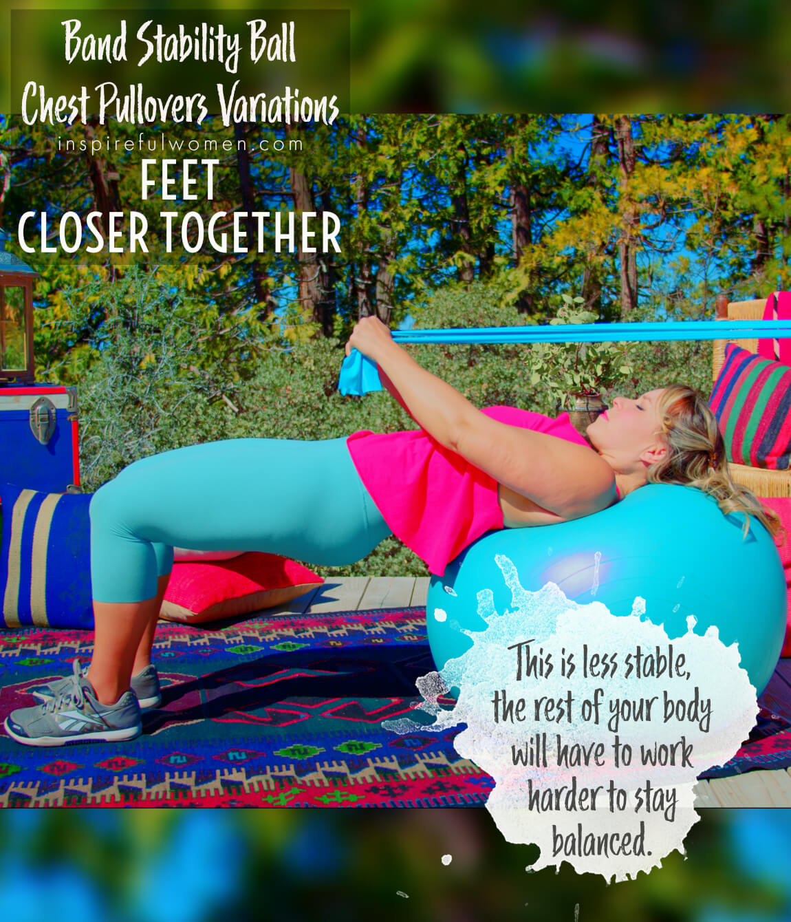 feet-closer-together-stability-ball-band-chest-pullover-variations