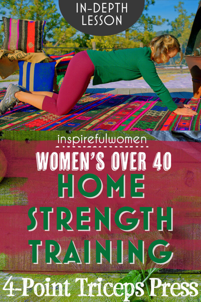 4-point Bodyweight Triceps Extension - Inspireful Women