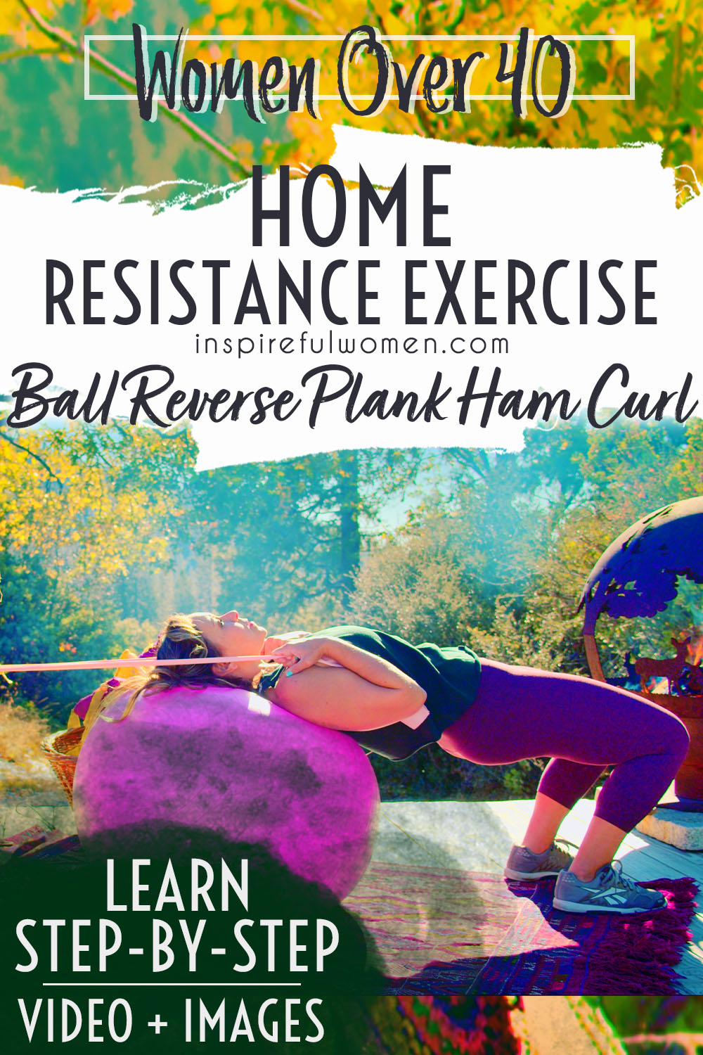 band-reverse-plank-yoga-ball-hamstring-leg-curl-variation-at-home-exercise-women-40+